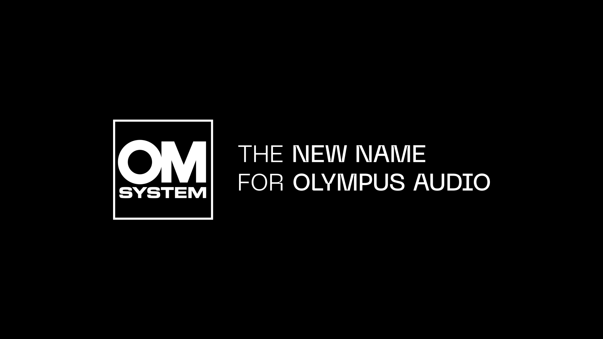 OM SYSTEM: The new name for Olympus Audio in New Zealand